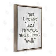 Stupell Studio | Funny React To Taco