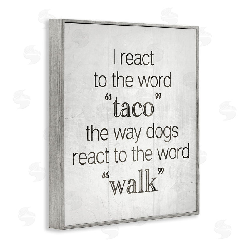 Stupell Studio | Funny React To Taco