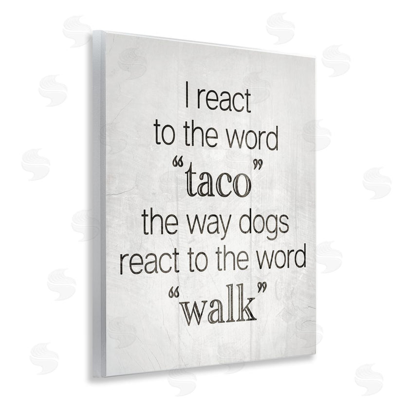 Stupell Studio | Funny React To Taco