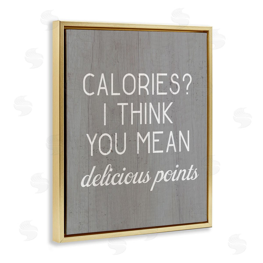 Stupell Studio | Calories Delicious Points