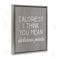 Stupell Studio | Calories Delicious Points