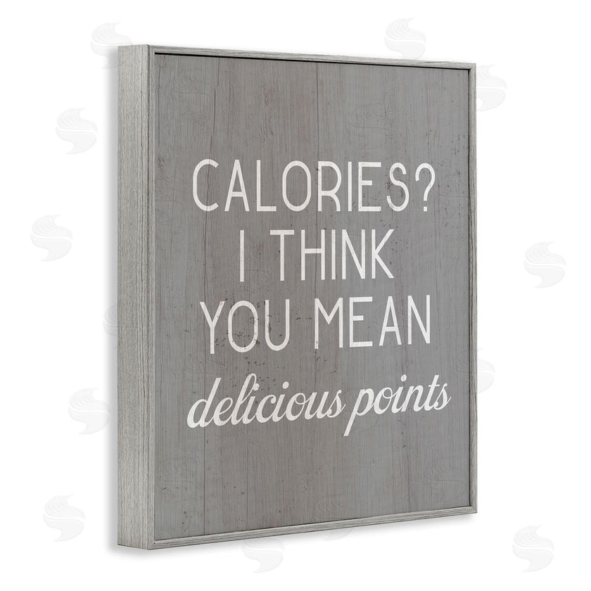 Stupell Studio | Calories Delicious Points