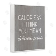 Stupell Studio | Calories Delicious Points
