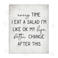 Stupell Studio | Every Time I Eat Salad