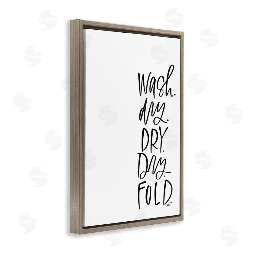 Valerie Weiners | Wash Dry Fold Phrase