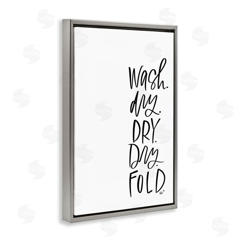 Valerie Weiners | Wash Dry Fold Phrase
