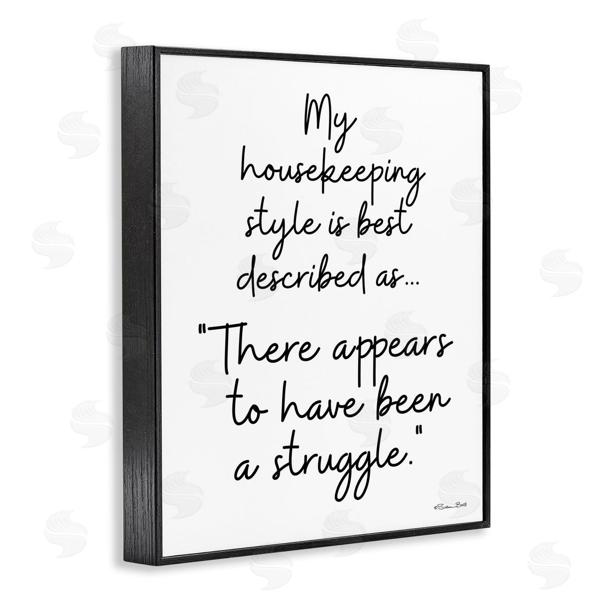 Funny Housekeeping Struggle Black Frame Print Wall Art, Home Decor by Susan Ball