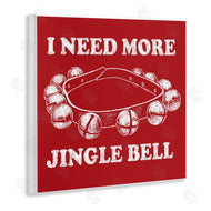 Jedco Brands, Inc. | Need More Jingle Bell