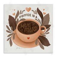 Gia Graham | Coffee Is Hug in Mug