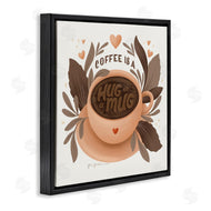 Gia Graham | Coffee Is Hug in Mug