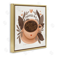 Gia Graham | Coffee Is Hug in Mug