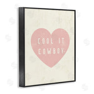 Stupell Studio | Cool It Cowboy Heart
