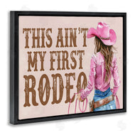 Lettered and Lined | Ain't My First Rodeo Girl