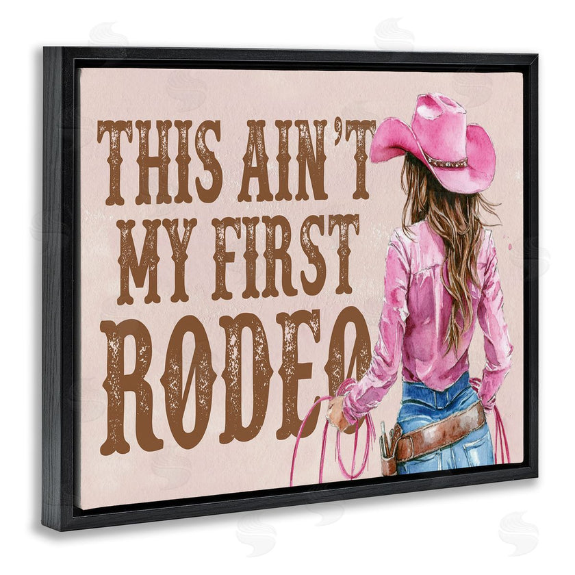 Lettered and Lined | Ain't My First Rodeo Girl
