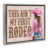 Lettered and Lined | Ain't My First Rodeo Girl