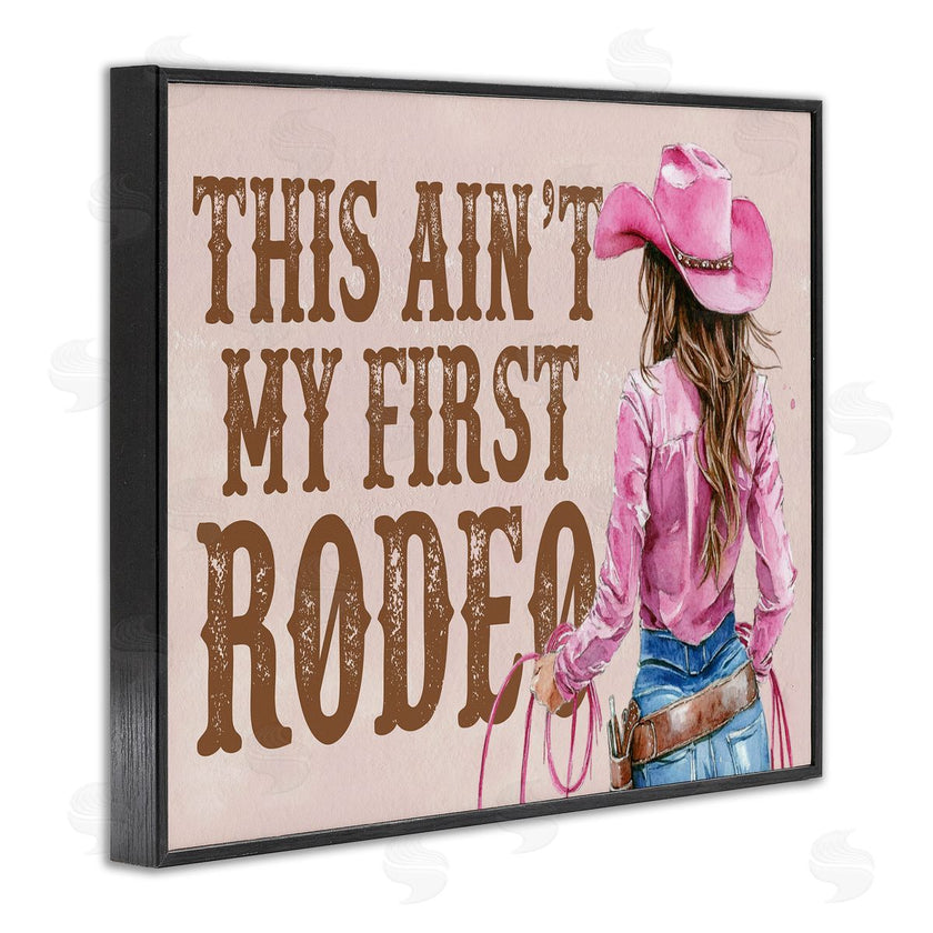 Lettered and Lined | Ain't My First Rodeo Girl