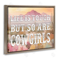 Lettered and Lined | Life & Cowgirls Are Tough