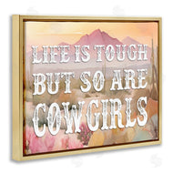 Lettered and Lined | Life & Cowgirls Are Tough