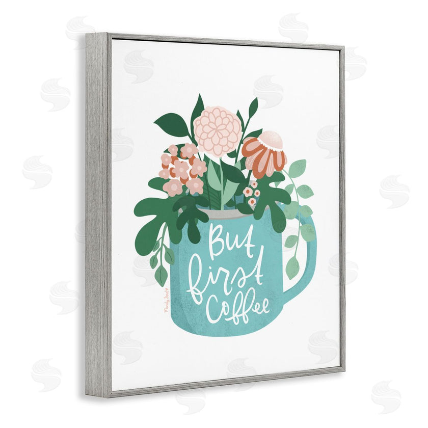 Mandy Ford Art + Illustration | Floral But First Coffee