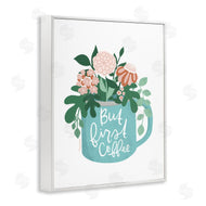 Mandy Ford Art + Illustration | Floral But First Coffee