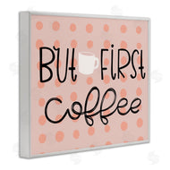 Mandy Ford Art + Illustration | But First Coffee Polka Dots