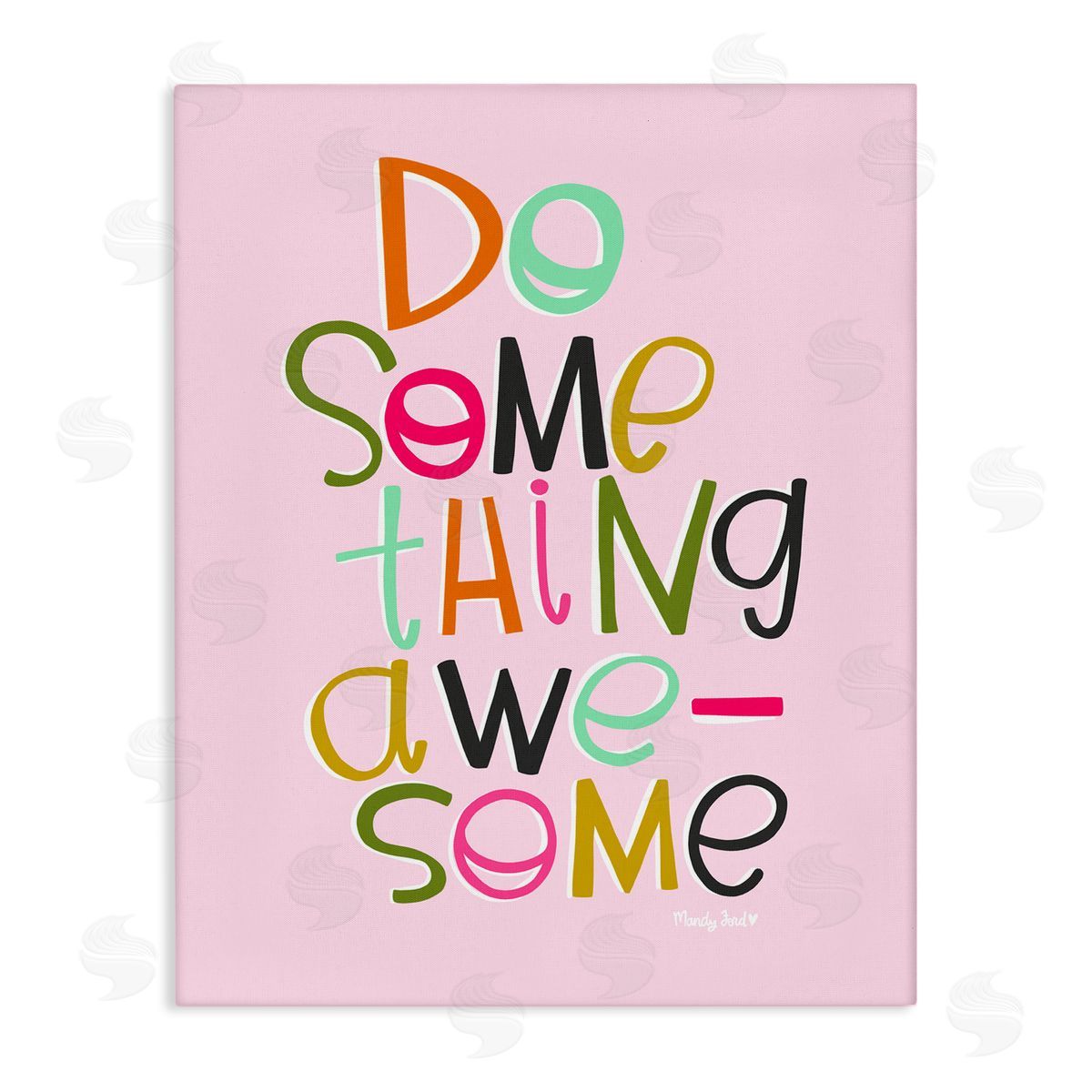 Do Something Awesome on Pink Canvas Wall Art, Home Decor by Mandy Ford Art + Illustration