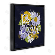 Mandy Ford Art + Illustration | Be Brave over Florals