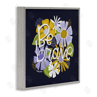 Mandy Ford Art + Illustration | Be Brave over Florals