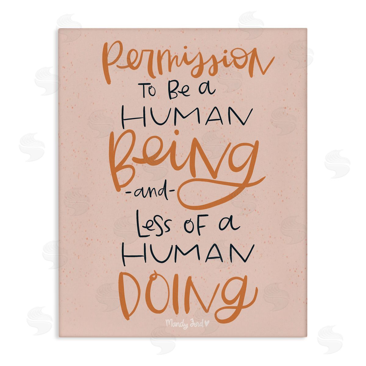 Permission To Be Human Canvas Wall Art, Home Decor by Mandy Ford Art + Illustration