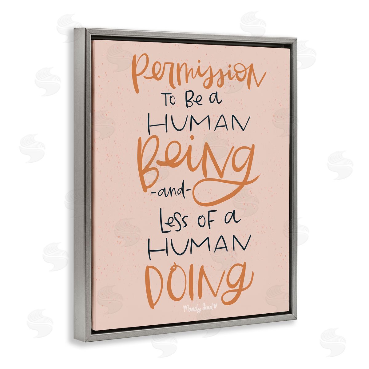 Permission To Be Human Grey Floating Frame Canvas Wall Art, Home Decor by Mandy Ford Art + Illustration