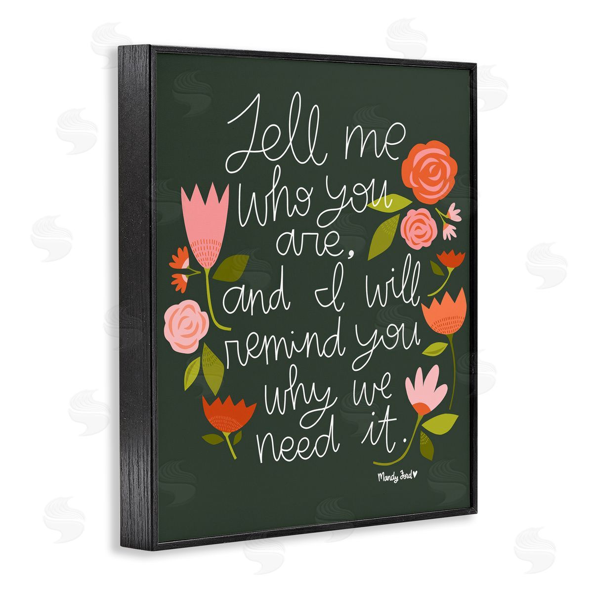 Inspiring Quote with Florals Black Frame Print Wall Art, Home Decor by Mandy Ford Art + Illustration