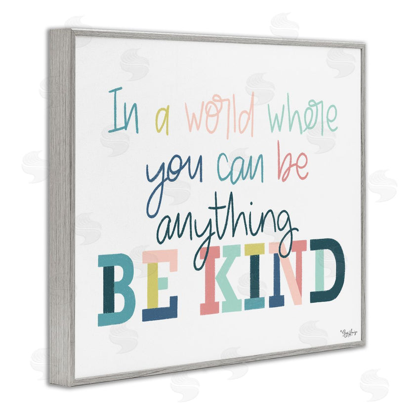 Gigi Louise | Be Kind In A World