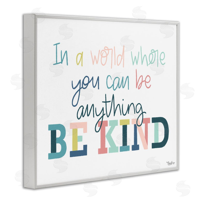 Gigi Louise | Be Kind In A World