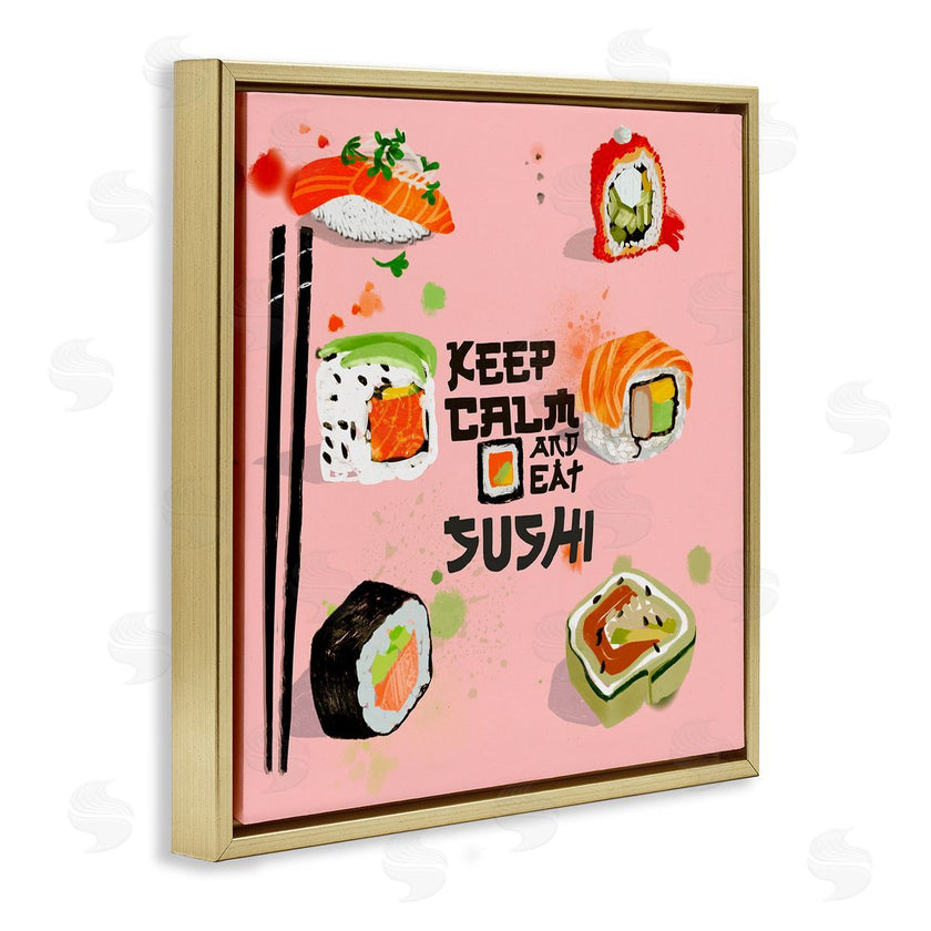 Juliet Rose Philips  | Keep Calm & Eat Sushi