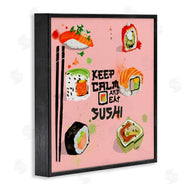Juliet Rose Philips  | Keep Calm & Eat Sushi