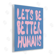 House of Lulu | Let's Be Better Humans