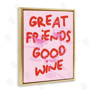 House of Lulu | Great Friends Good Wine