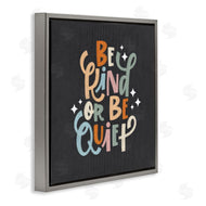 Sarah Hickman | Be Kind Or Quiet