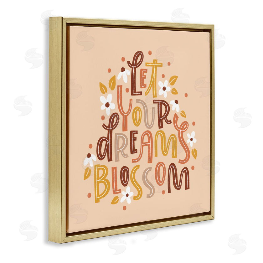 Sarah Hickman | Earthy Let Your Dreams Blossom