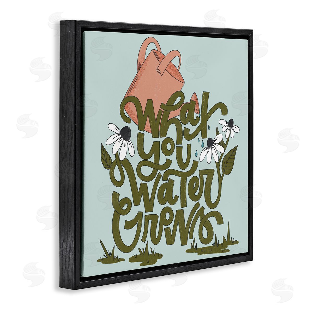 What You Water Grows Black Floating Frame Canvas Wall Art, Home Decor by Sarah Hickman