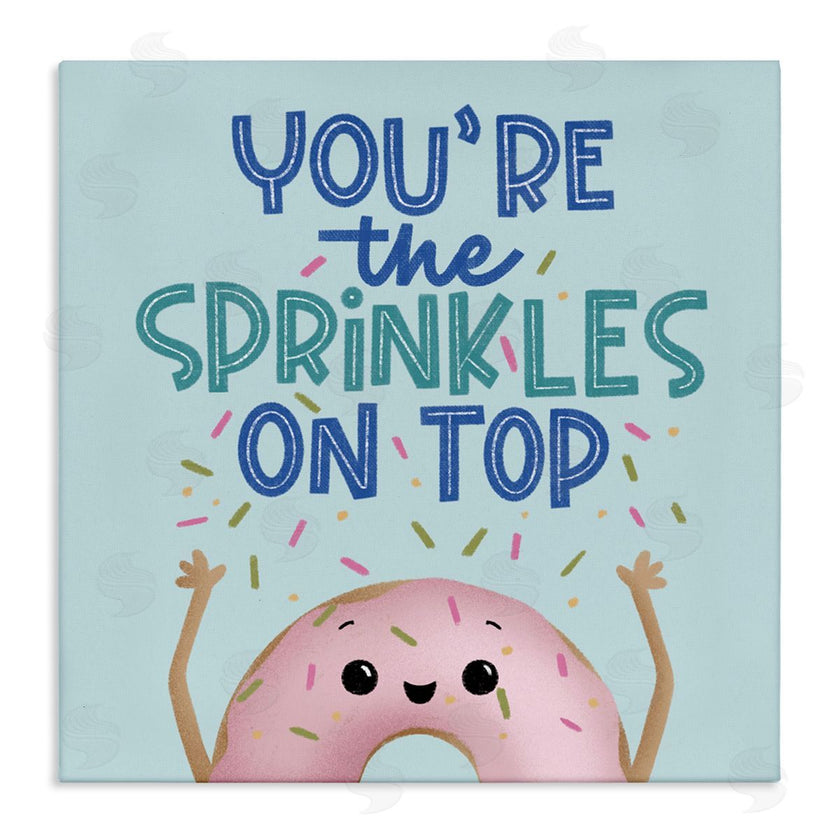 Sarah Hickman | You're The Sprinkles On Top