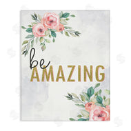 Kim Allen | Be Amazing Pink Florals