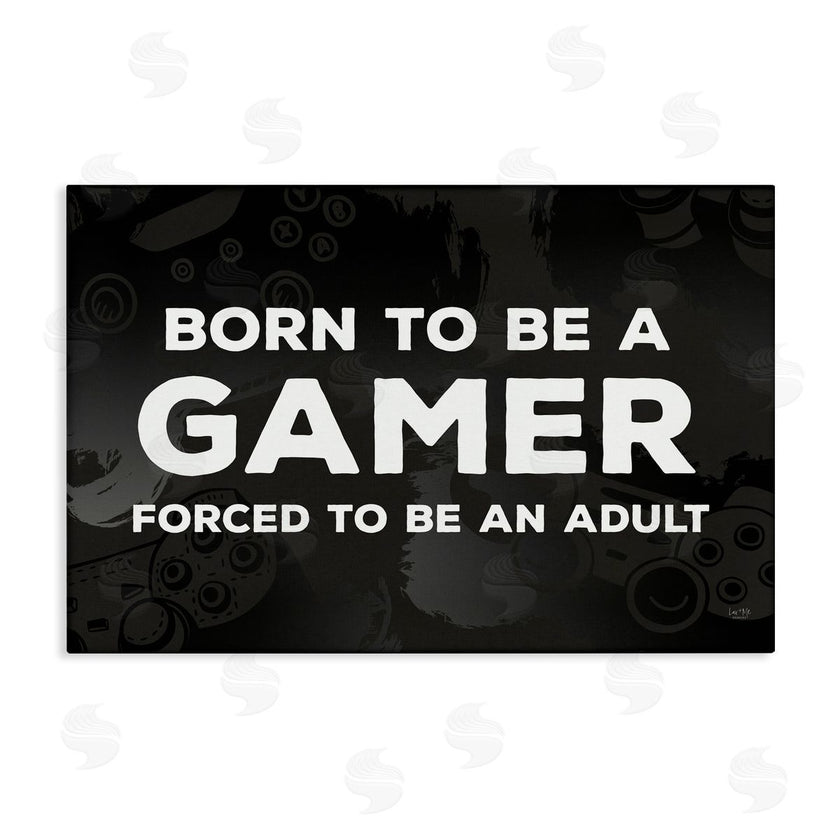 Lux + Me Designs | Born Gamer Forced Adult