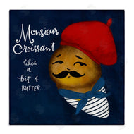 Giao Williams | Monsieur Croissant Likes Butter