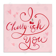 Lucille Price | Cherry-ish You Pun