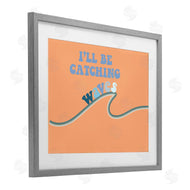Ashley Singleton | I'll Be Catching Waves Retro