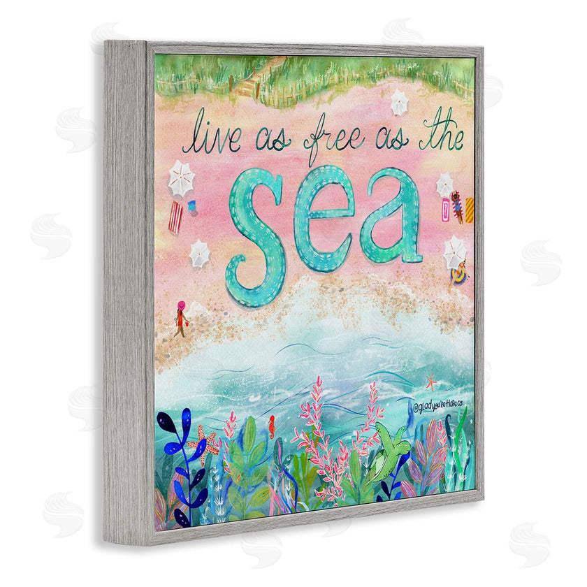 Glad You're Here Co. | Live Free As The Sea