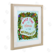 Glad You're Here Co. | Make Time To Dance Wildflowers