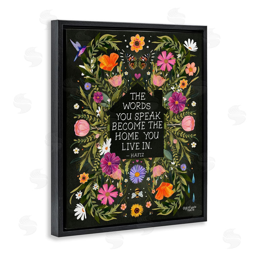 Glad You're Here Co. | Words You Speak Floral Quote