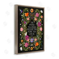 Glad You're Here Co. | Words You Speak Floral Quote